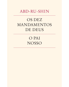 Os Dez Mandamentos de Deus e a Oração do Pai Nosso (ebook)