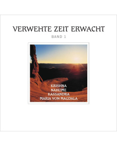Verwehte Zeit erwacht, Band 1 (Audio-CD)